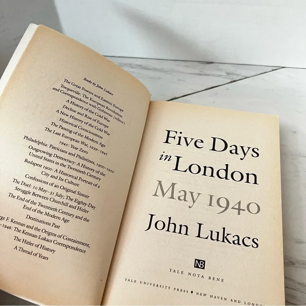 Five Days in London May 1940 by John Lukacs paper back Book